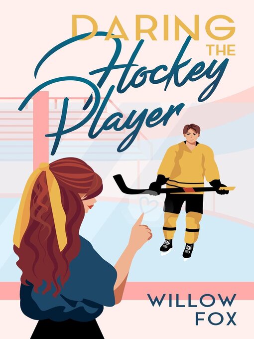 Title details for Daring the Hockey Player by Willow Fox - Wait list